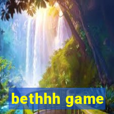 bethhh game